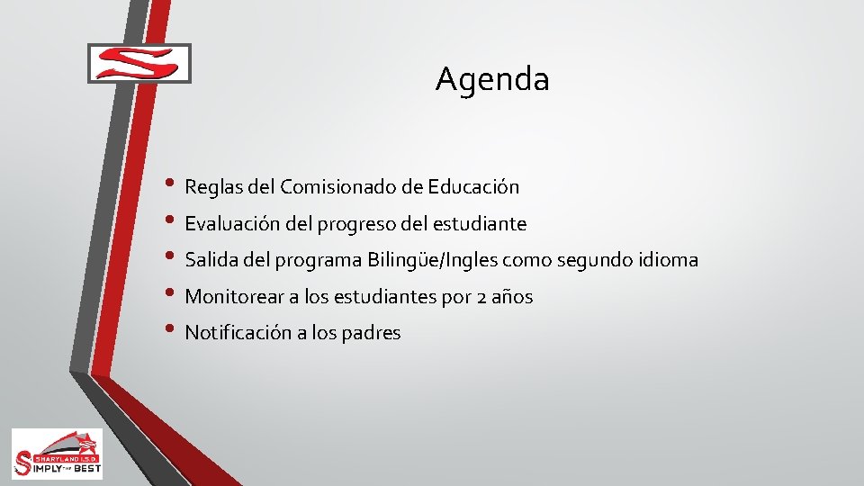Agenda • Reglas del Comisionado de Educación • Evaluación del progreso del estudiante •