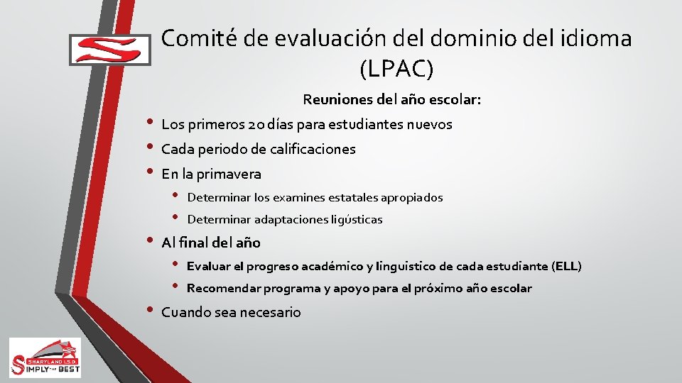 Comité de evaluación del dominio del idioma (LPAC) • • • Reuniones del año