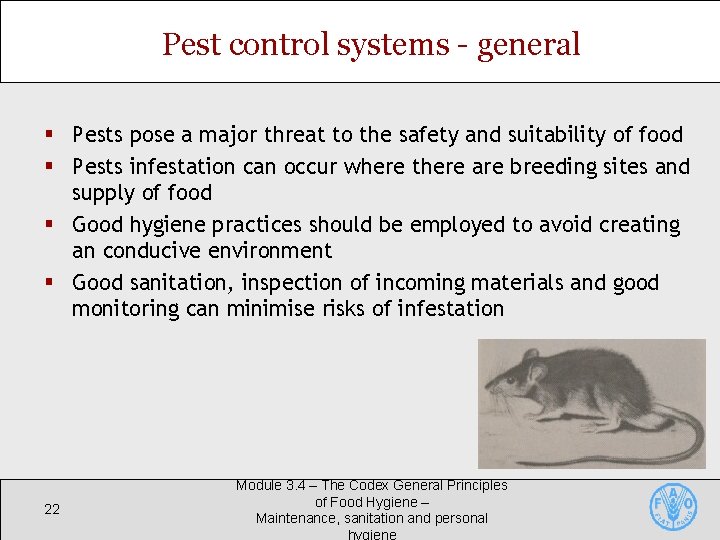 Pest control systems - general § Pests pose a major threat to the safety Pest control systems - general § Pests pose a major threat to the safety