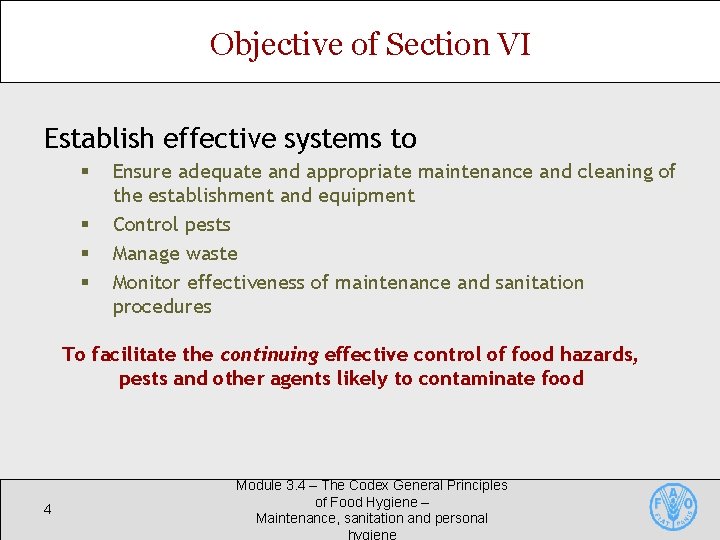 Objective of Section VI Establish effective systems to § § Ensure adequate and appropriate Objective of Section VI Establish effective systems to § § Ensure adequate and appropriate