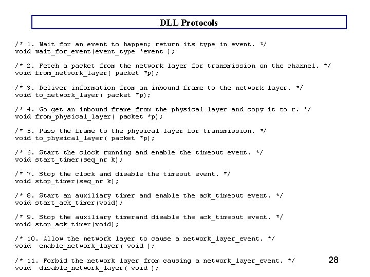DLL Protocols /* 1. Wait for an event to happen; return its type in DLL Protocols /* 1. Wait for an event to happen; return its type in