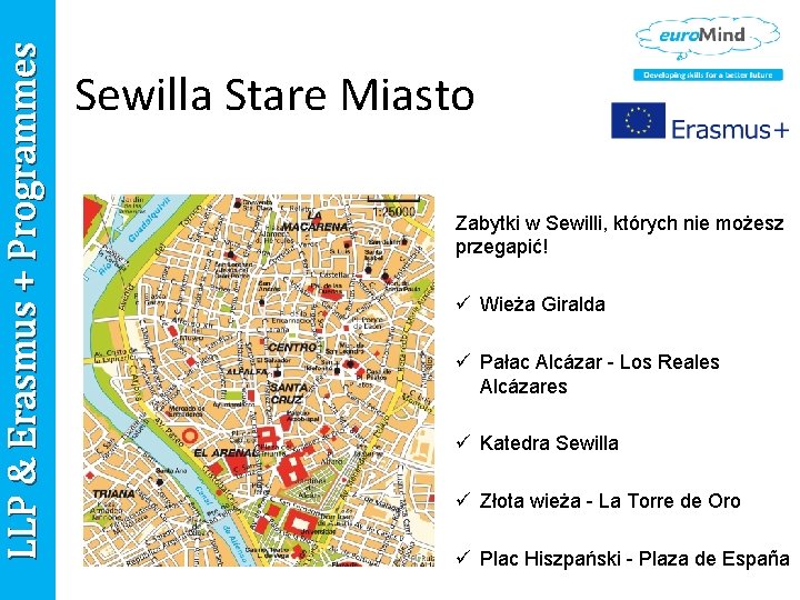LLP & Erasmus + Programmes Sewilla Stare Miasto Zabytki w Sewilli, których nie możesz