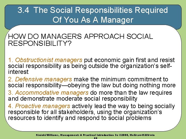 3. 4 The Social Responsibilities Required Of You As A Manager HOW DO MANAGERS