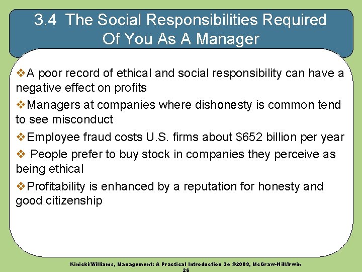 3. 4 The Social Responsibilities Required Of You As A Manager v. A poor