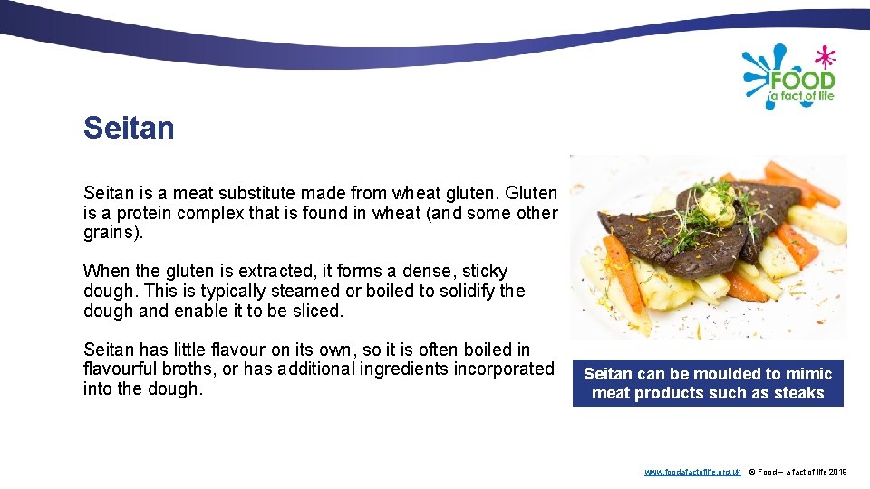 Seitan is a meat substitute made from wheat gluten. Gluten is a protein complex