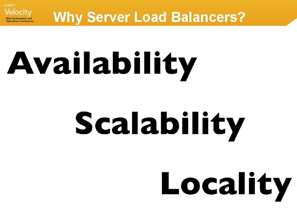 Why Server Load Balancers? Why Server Load Balancers?
