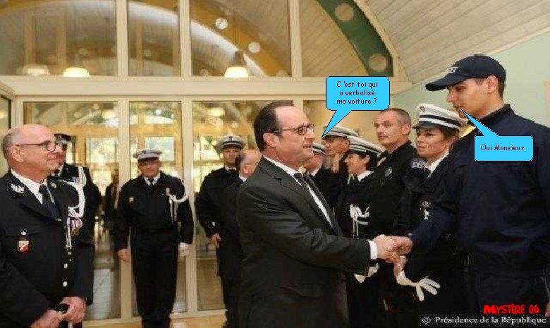 C ’est toi qui a verbalisé ma voiture ? Oui Monsieur. C ’est toi qui a verbalisé ma voiture ? Oui Monsieur.
