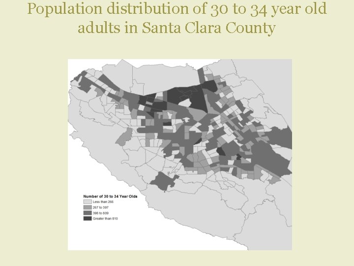 Population distribution of 30 to 34 year old adults in Santa Clara County 