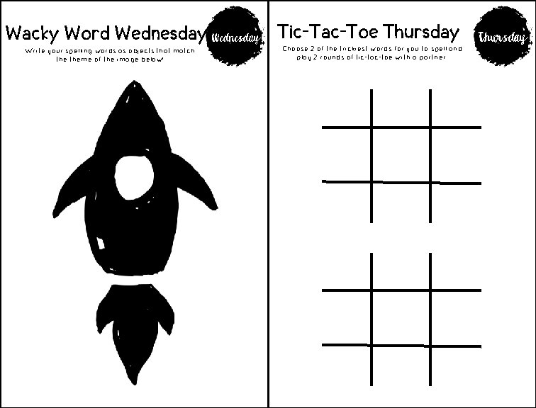 Wacky Word Wednesday Tic-Tac-Toe Thursday Write your spelling words as objects that match theme