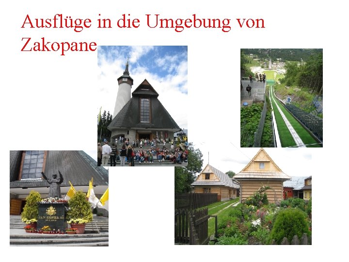 Ausflüge in die Umgebung von Zakopane 