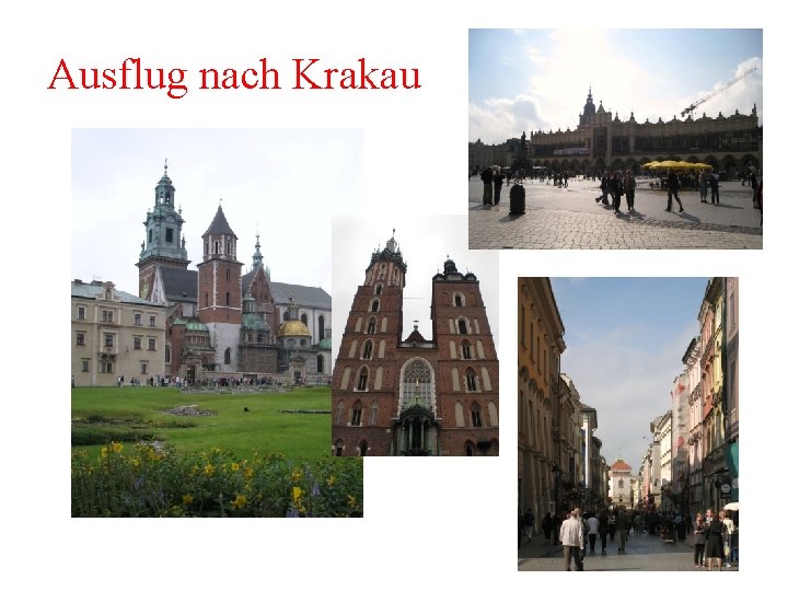 Ausflug nach Krakau 