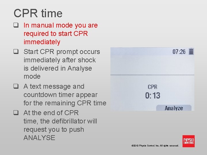 CPR time q In manual mode you are required to start CPR immediately q