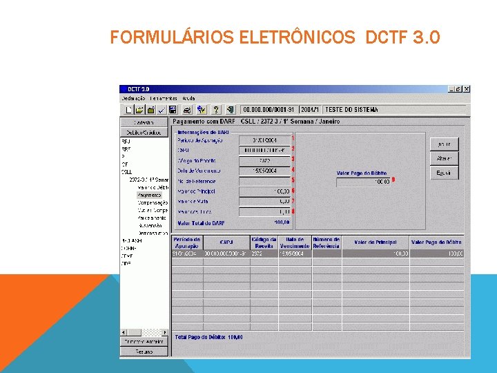 FORMULÁRIOS ELETRÔNICOS DCTF 3. 0 