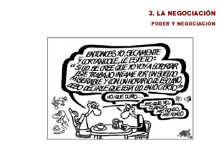 3. LA NEGOCIACIÓN PODER Y NEGOCIACIÓN 