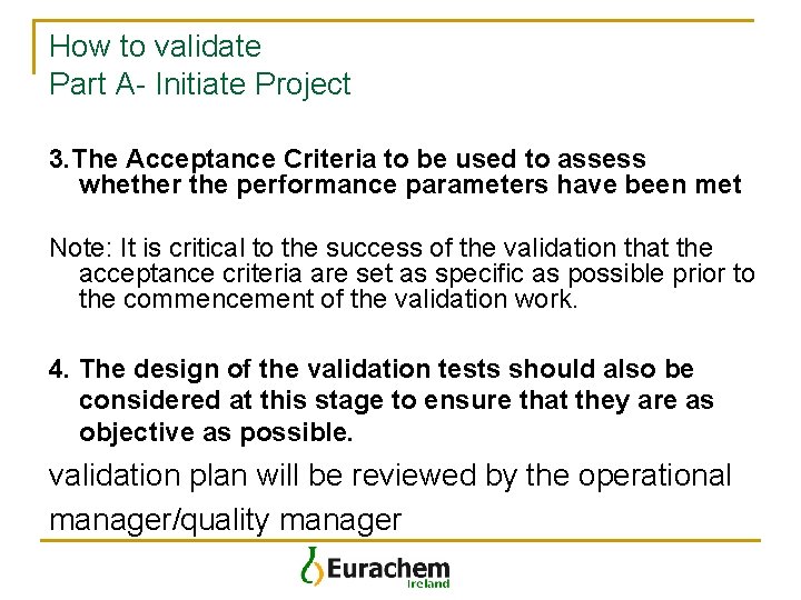 How to validate Part A- Initiate Project 3. The Acceptance Criteria to be used
