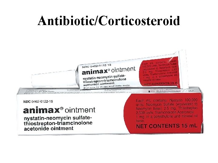 Antibiotic/Corticosteroid 