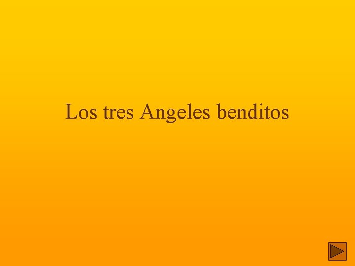 Los tres Angeles benditos 