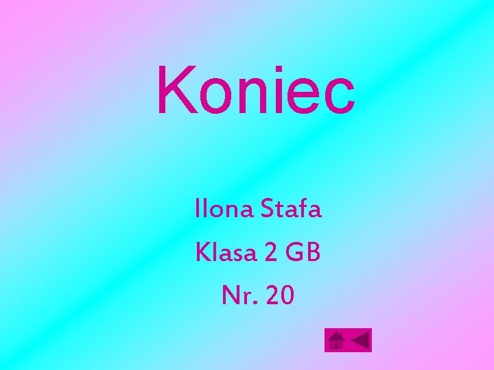 Koniec Ilona Stafa Klasa 2 GB Nr. 20 