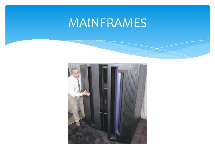 MAINFRAMES 