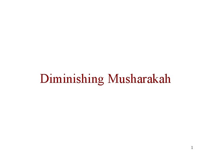 Diminishing Musharakah 1 
