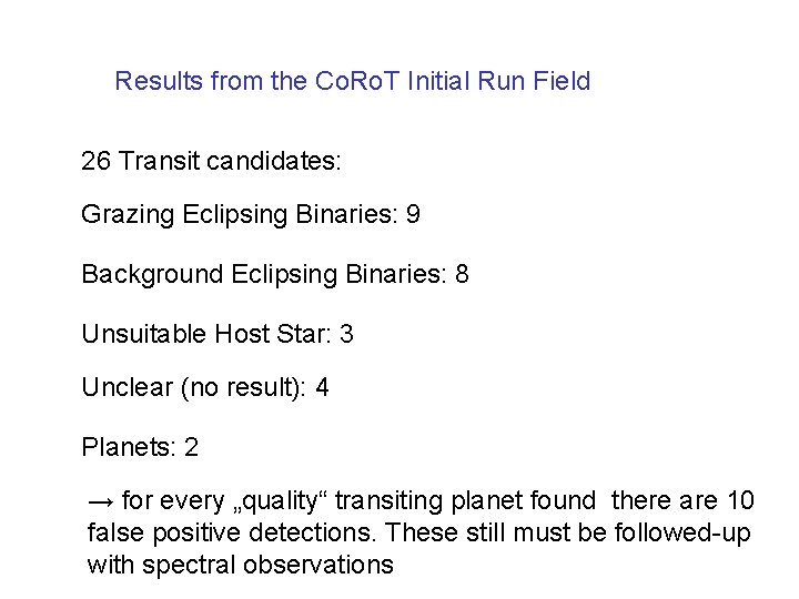 Results from the Co. Ro. T Initial Run Field 26 Transit candidates: Grazing Eclipsing