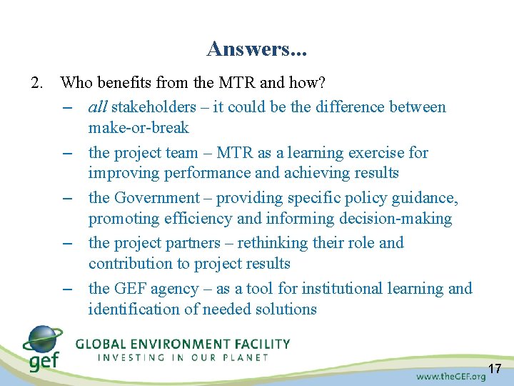 Answers. . . 2. Who benefits from the MTR and how? – all stakeholders Answers. . . 2. Who benefits from the MTR and how? – all stakeholders