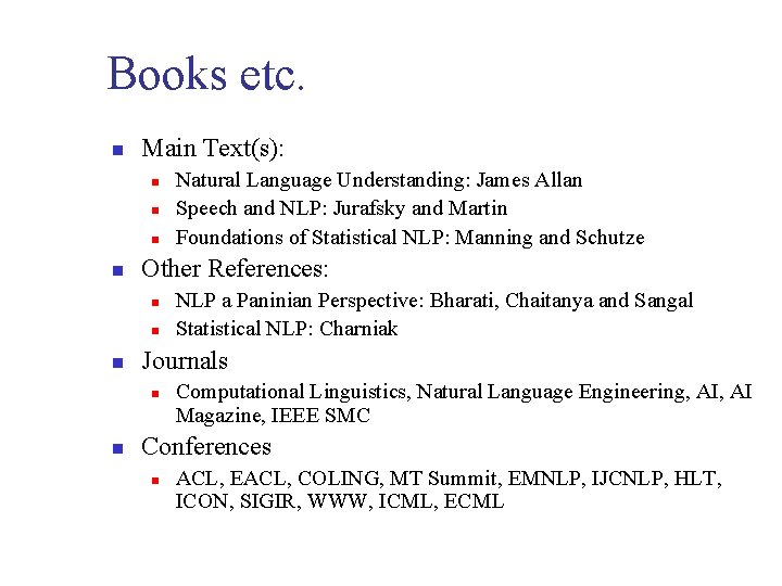 Books etc. n Main Text(s): n n Other References: n n n NLP a