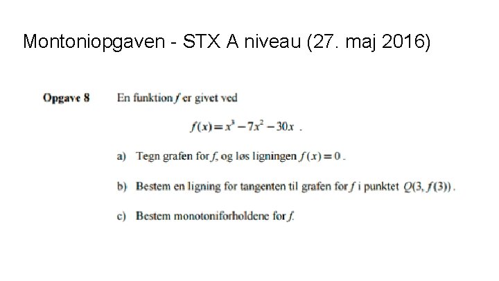 Montoniopgaven - STX A niveau (27. maj 2016) 