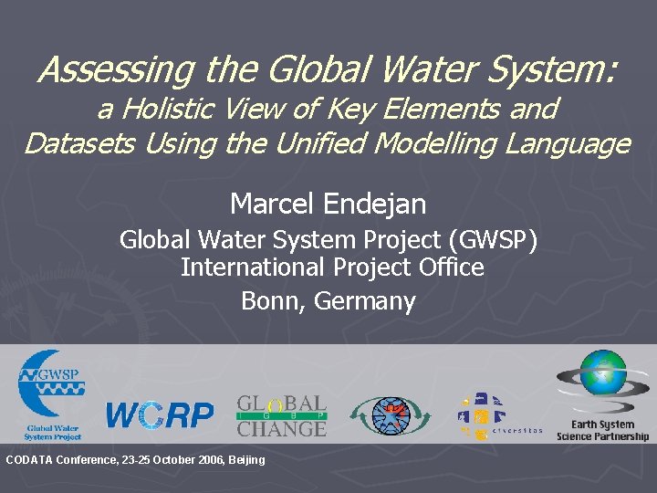 Assessing the Global Water System: a Holistic View of Key Elements and Datasets Using