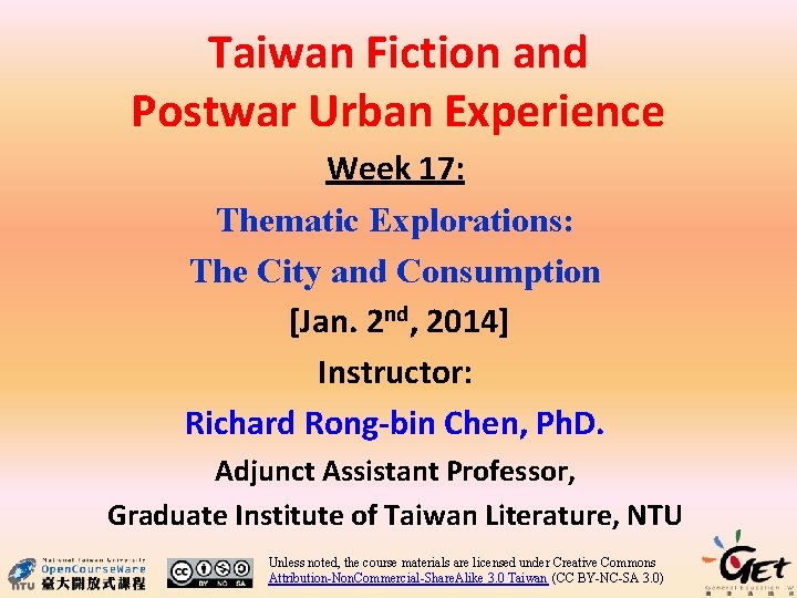 Taiwan Fiction and Postwar Urban Experience Week 17: Thematic Explorations: The City and Consumption