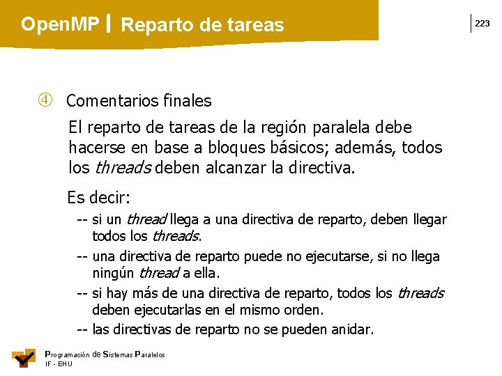 Open. MP Reparto de tareas Comentarios finales El reparto de tareas de la región