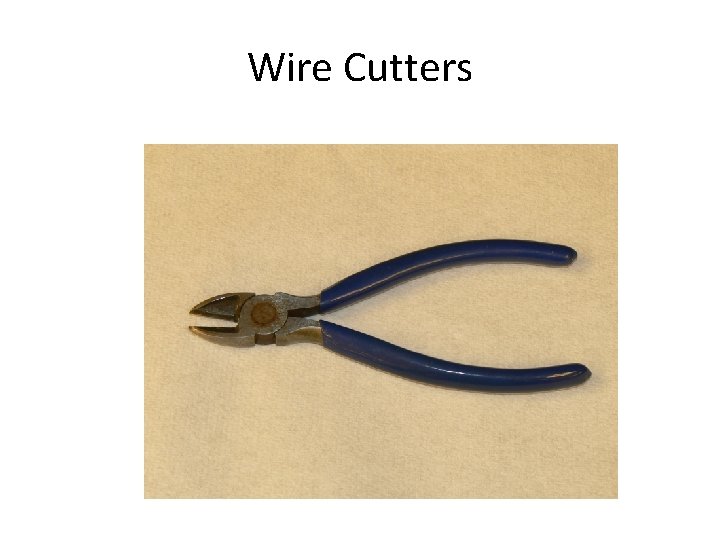 Wire Cutters 