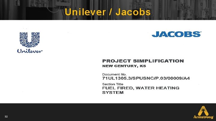 Unilever / Jacobs 32 Unilever / Jacobs 32