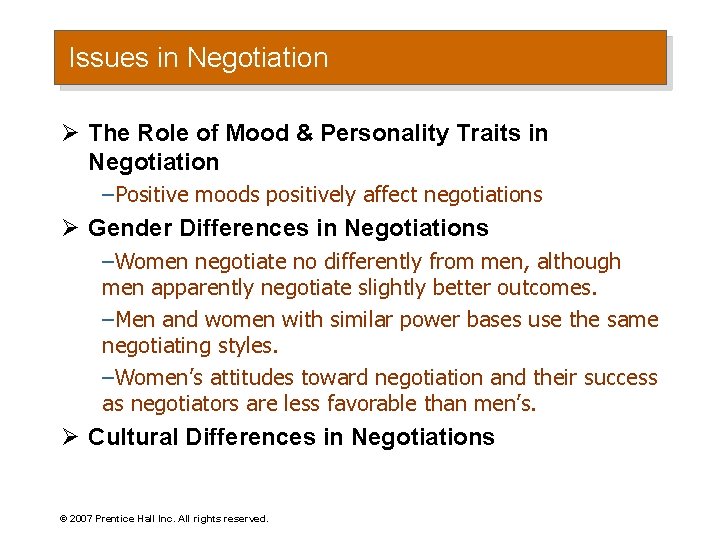Issues in Negotiation Ø The Role of Mood & Personality Traits in Negotiation –Positive