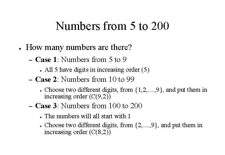 Numbers from 5 to 200 ● How many numbers are there? – Case 1: