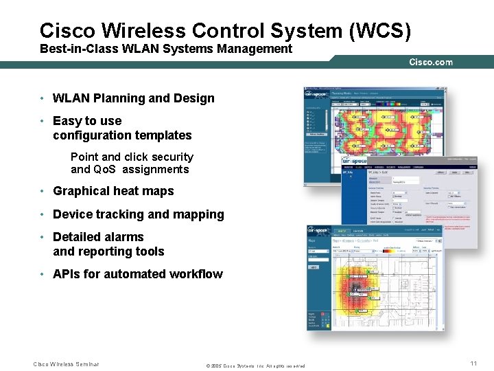 Cisco Wireless Control System (WCS) Best-in-Class WLAN Systems Management • WLAN Planning and Design