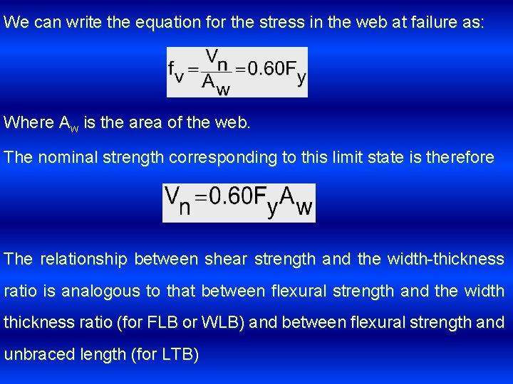 We can write the equation for the stress in the web at failure as:
