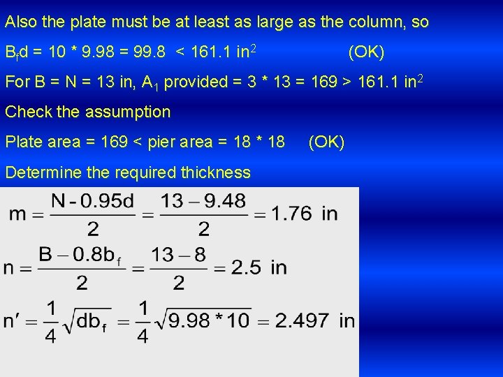 Also the plate must be at least as large as the column, so Bfd