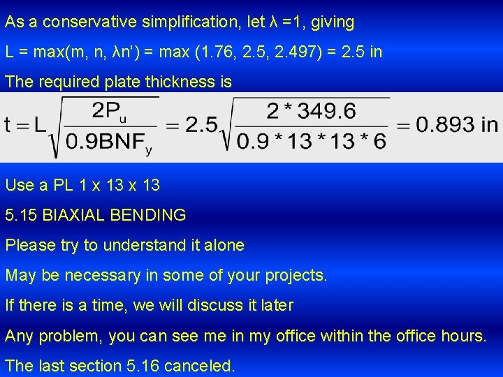 As a conservative simplification, let λ =1, giving L = max(m, n, λn’) =