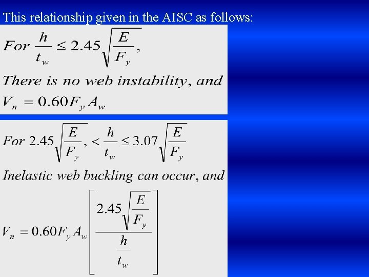 This relationship given in the AISC as follows: 