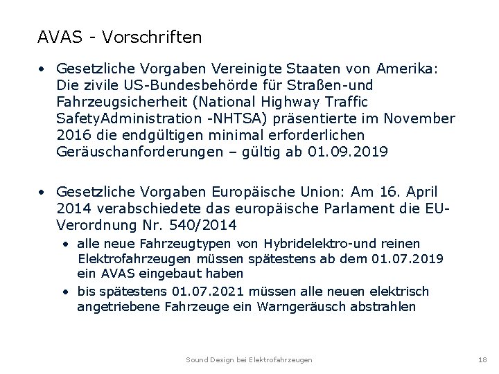 AVAS - Vorschriften • Gesetzliche Vorgaben Vereinigte Staaten von Amerika: Die zivile US-Bundesbehörde für AVAS - Vorschriften • Gesetzliche Vorgaben Vereinigte Staaten von Amerika: Die zivile US-Bundesbehörde für
