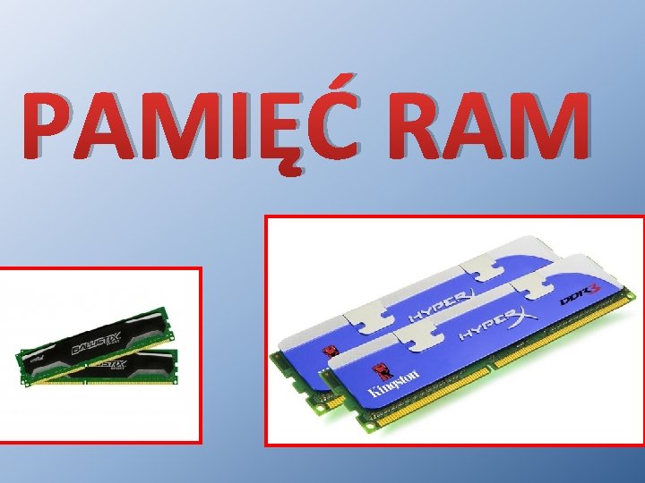 PAMIĘĆ RAM 