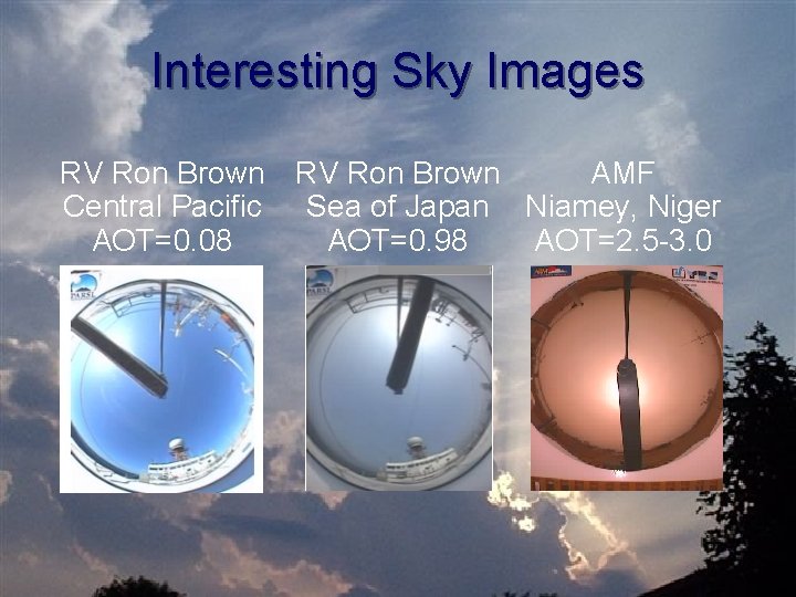 Interesting Sky Images RV Ron Brown AMF Central Pacific Sea of Japan Niamey, Niger