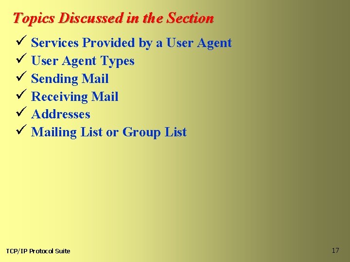 Topics Discussed in the Section ü Services Provided by a User Agent ü User
