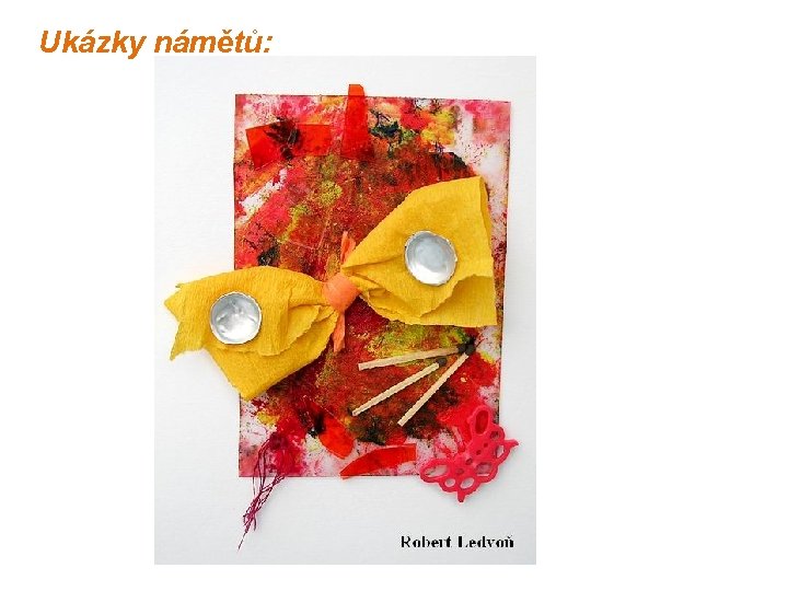 Ukázky námětů: 