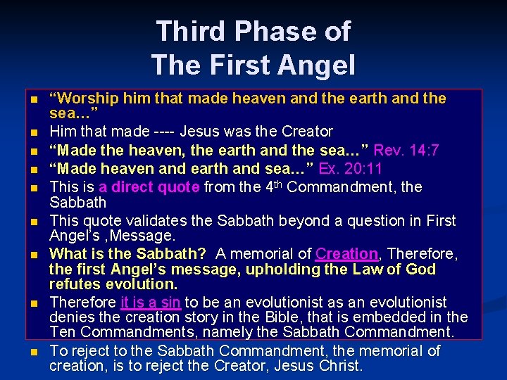 Third Phase of The First Angel n n n n n “Worship him that