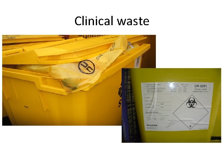 Clinical waste Clinical waste