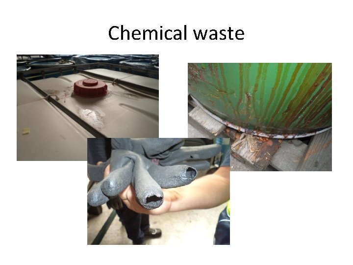 Chemical waste Chemical waste