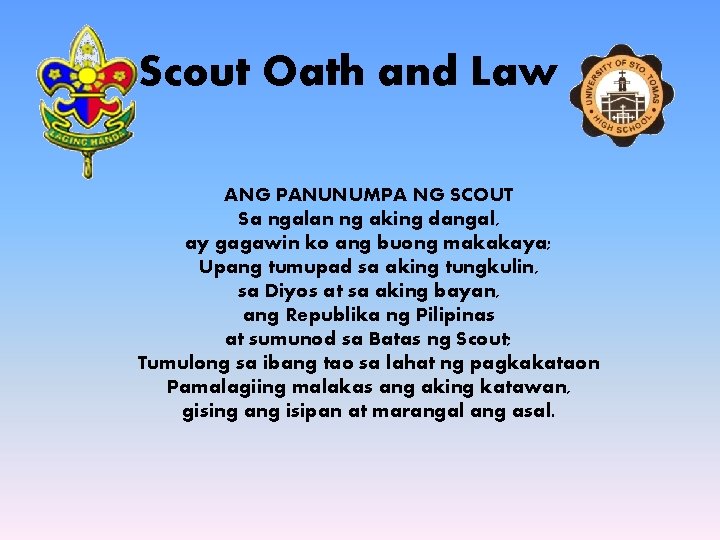 Scout Oath and Law ANG PANUNUMPA NG SCOUT Sa ngalan ng aking dangal, ay