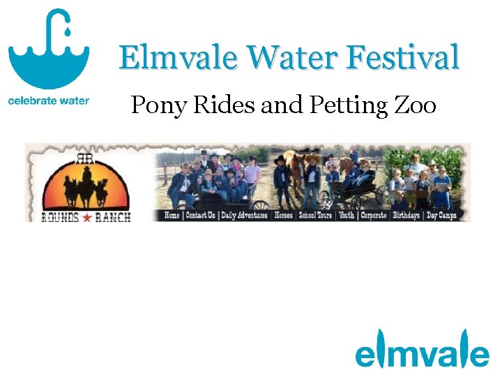 Elmvale Water Festival Pony Rides and Petting Zoo 